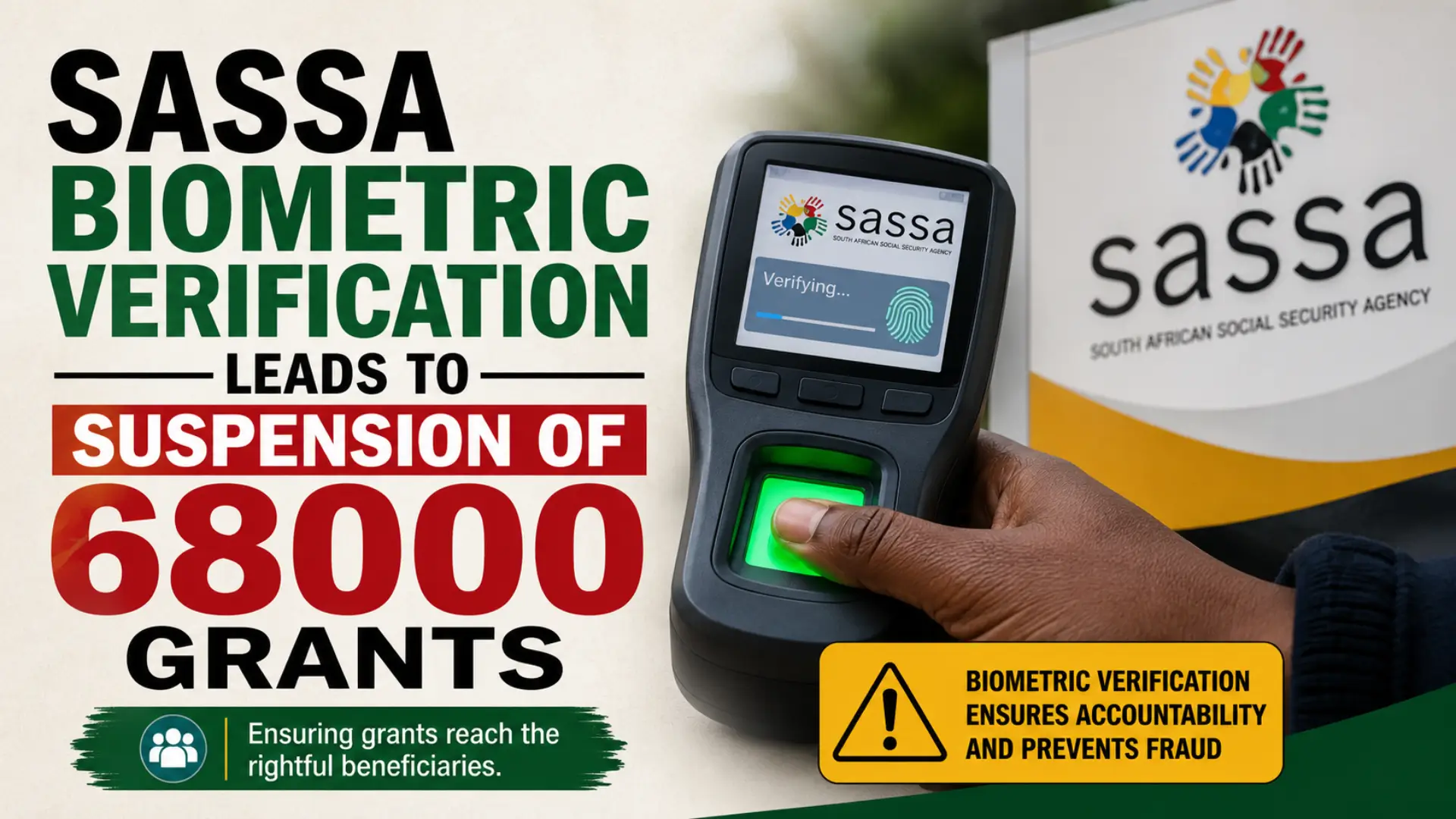 SASSA Biometric Verification Leads to Suspension of 68000 Grants